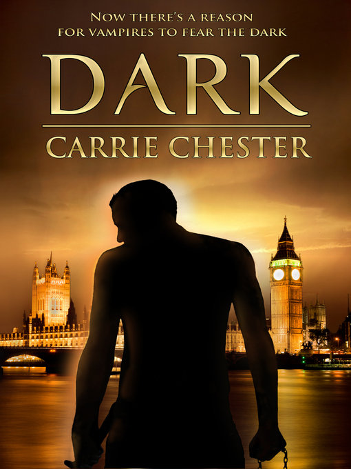 Title details for Dark (The Dark Series, Book 1) [Standard Edition] by Carrie Chester - Wait list